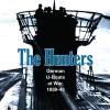 The Hunters: German U-Boats At War, 1939-43