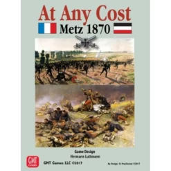 At Any Cost: Metz 1870