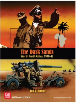 The Dark Sands: War In North Africa, 1940-42