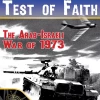 Test Of Faith: The Arab-Israeli War Of 1973 1 Test Of Faith: The Arab-Israeli War Of 1973 -Children's games image 78295.1659629599